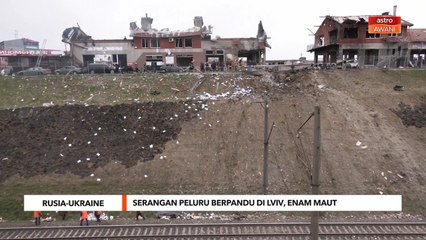 Rusia-Ukraine | Serangan peluru berpandu di Lviv, enam maut