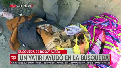 Yatiri ayudó en la búsqueda de la niña Rossy
