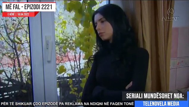 Më Fal - Episodi 2219 (18.04.2022)