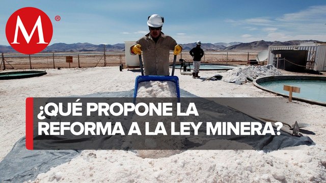 Diputados votarán hoy Reforma a Ley Minera de AMLO