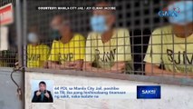 64 PDL sa Manila City Jail, positibo sa TB; iba pang hinihinalaang tinamaan ng sakit, naka-isolate na | Saksi