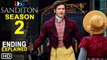 Sanditon Season 2 Episode 6 Recap & Ending Explained (2022) PBS, Spoilers, Release Date, Ending