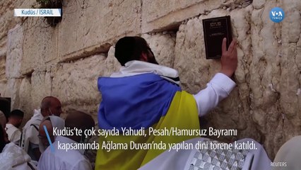 Ağlama Duvarı’nda Pesah Ayini