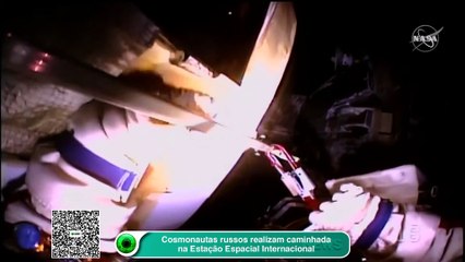 Cosmonautas russos realizam caminhada na Estação Espacial Internacional