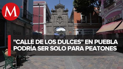 Canaco Puebla considera que peatonalización de calle 6 Oriente puede ser producto turístico