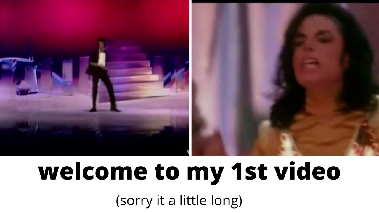 welcome to my 1st video(Michael Jackson)