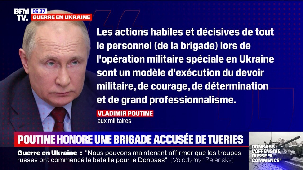 Poutine honore une brigade accusée par l'Ukraine des exactions de Boutcha
