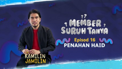 Member Suruh Tanya - Penahan Haid [EP 16]