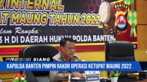 Polda Banten Gelar Rakor Internal Operasi Ketupat Maung 2022