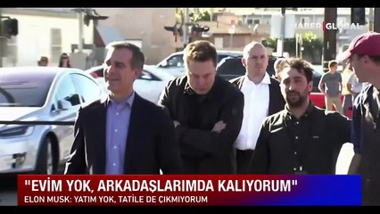 Elon Musk: Evim yok, arkadaşlarımın boş odalarında uyuyorum