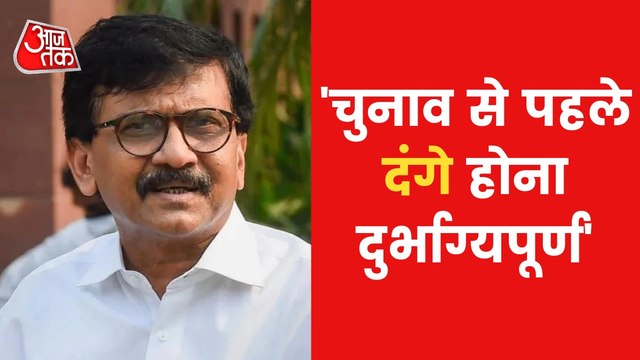 Sanjay Raut hits out at central govt over Delhi riots