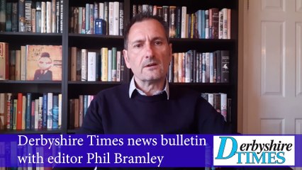 Derbyshire Times news bulletin 19th April