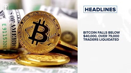 Bitcoin falls below $40,000, over 79,000 traders liquidated, Zambia's Union54 raises $12M in seed