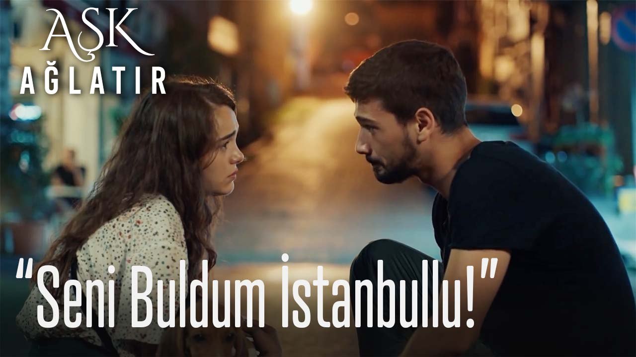 Seni buldum İstanbullu!
