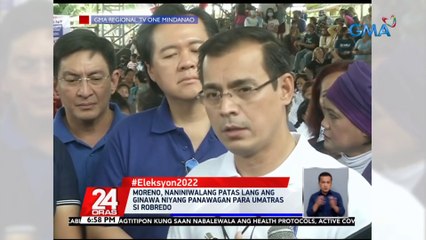 Moreno, naniniwalang patas lang ang ginawa niyang panawagan para umatras si Robredo | 24 Oras