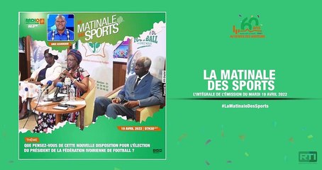 Matinale Des Sports du 19 avril 2022  par Ange Assoukrou [ Radio Côte d'Ivoire ]