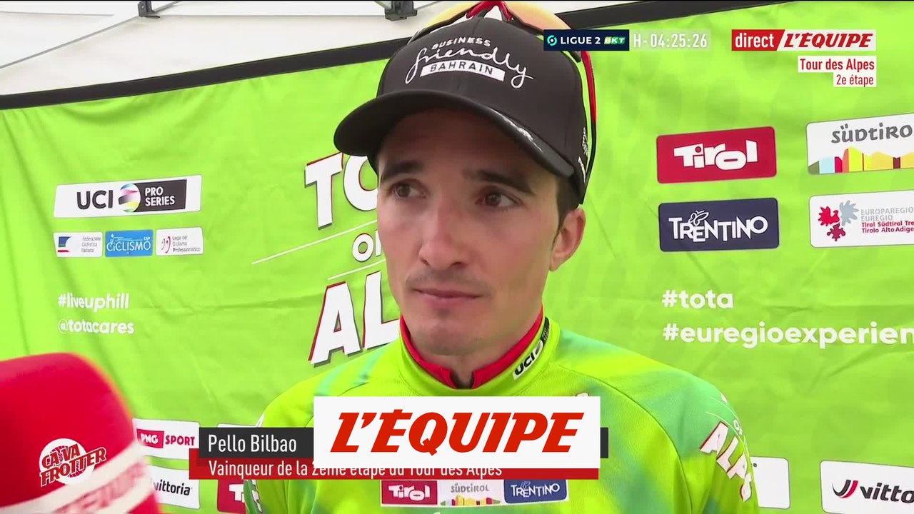 Bilbao : «Une vraie bonne surprise» - Cyclisme - Tour des Alpes