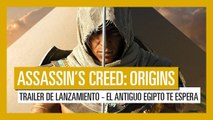 Assassin's Creed Origins - Tráiler de Lanzamiento