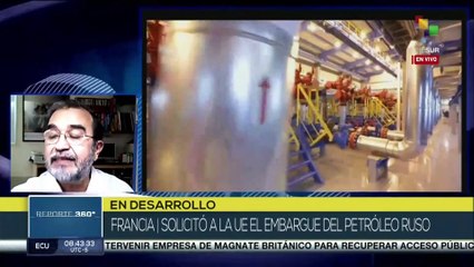Reporte 360° 19-04: Francia pidió a la UE embargar el petróleo ruso