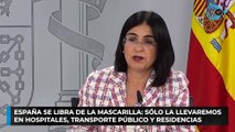 España se libra de la mascarilla: sólo la llevaremos en hospitales, transporte público y residencias
