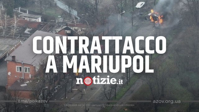 Guerra Russia-Ucraina, il contrattacco dei militari di Azov a Mariupol nel video girato dal drone