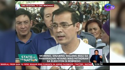 Moreno, sinabing walang mali sa panawagan niyang mag-withdraw sa eleksyon si Robredo | SONA