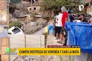 SJM: camión de mudanza deja grave a madre de familia al estrellarse contra vivienda