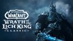 World of Warcraft: Wrath of the Lich King Classic - Tráiler Cinemático del Anuncio