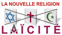LA LAÏCITÉ - NOUVELLE RELIGION D'ÉTAT