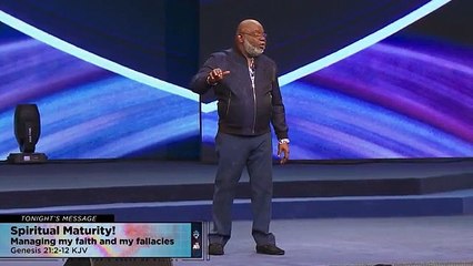Spiritual Maturity - Bishop T.D. Jakes part-3