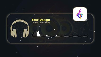 Your Design – Acn8 (ft. Ollie Wade) • Copyright Free Music「 AMV Repository 」