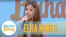 Elha shares that she is excited to be an 18-year-old before | Magandang Buhay