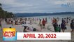Unang Balita sa Unang Hirit: April 20, 2022 [HD]