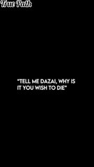 My homeis Aakhirahhope so it's your too❤...but u love this world more than jannah/Paradise❓Tell me Dazai why‼