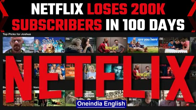 Netflix loses 200,000 subscribers in less than 100 days, expects 2 mil more to leave | Oneindia News
