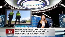 Normandie - Contrôles routiers renforcés le week-end de Pâques 2022