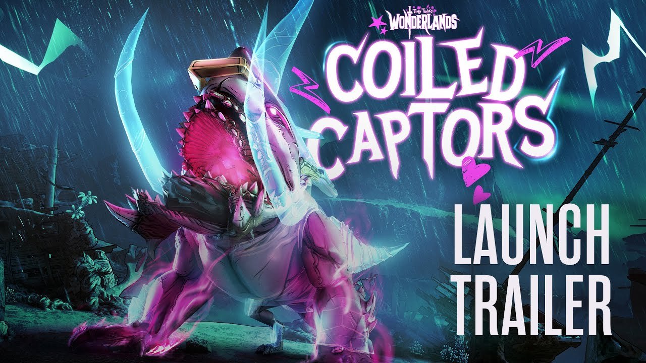 Tráiler y fecha de Tiny Tina's Wonderlands: Coiled Captors, su primer contenido poslanzmaiento
