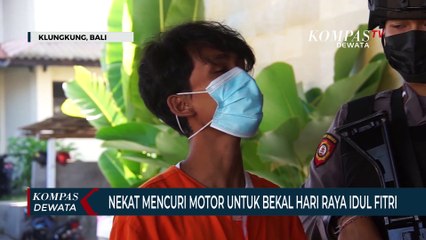 Nekat Mencuri Motor Untuk Bekal Lebaran