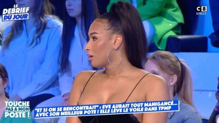Et si on se rencontrait : Eve déjà en couple avec Aïckel avant le tournage ? Elle répond à la rumeur dans TPMP (VIDEO)