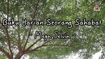 Mega Selvia - Buku Harian Seorang Sahabat (Official Lyric Video)