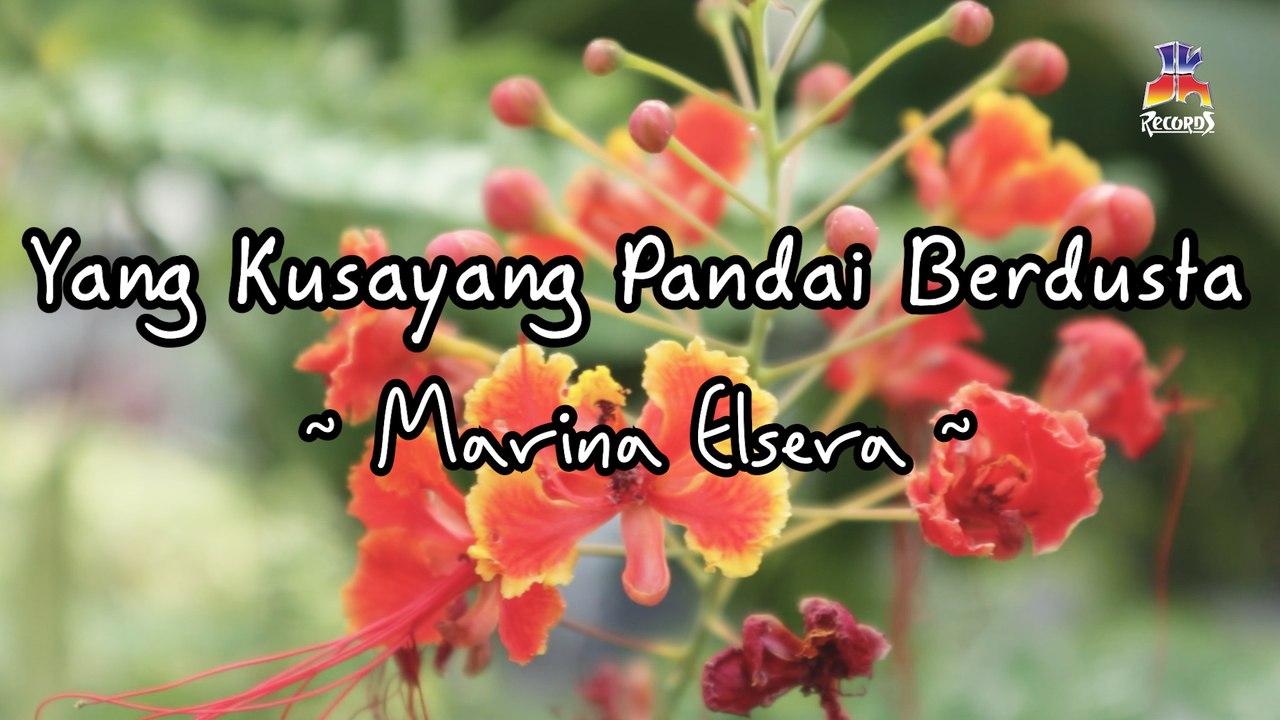 Marina Elsera - Yang Kusayang Pandai Berdusta (Official Lyric Video)