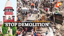 SC Orders Stay On Demolition Drive In Delhi Jahangirpuri