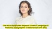 Dia Mirza Launches Impact Driven Campaign & National Geographic Celebrates Earth Day