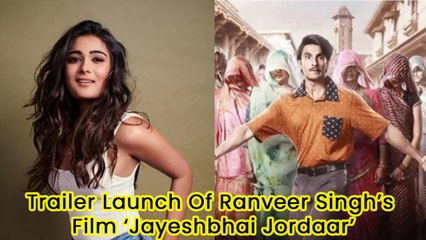 Trailer Launch Of Ranveer Singh’s Film ‘Jayeshbhai Jordaar’