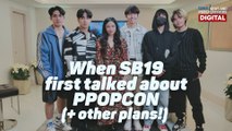 When SB19 first talked about PPOPCON (  other plans!) | GMA Digital Specials