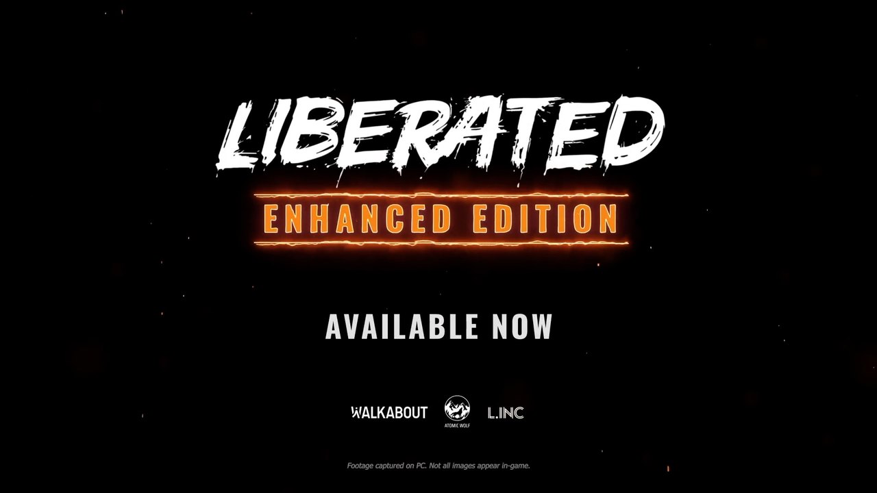 Liberated - Enhanced Edition - Launch Trailer PS