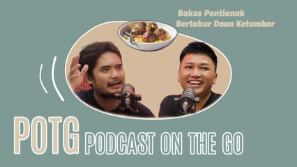 POTG Spesial Ramadhan: Segarnya Makan Bakso Cwan In saat Buka Puasa!