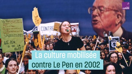La culture mobilisée contre Le Pen en 2002