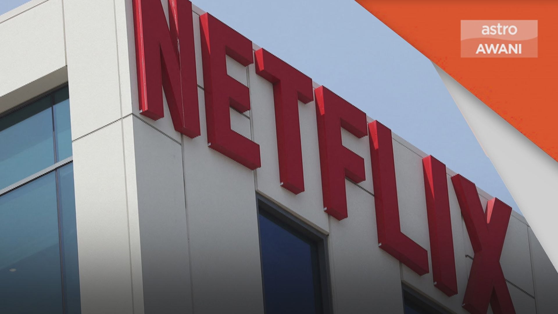 Netflix | Saham Netflix jatuh 30 peratus