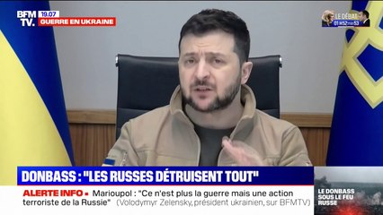 Volodymyr Zelensky à propos d'une offensive russe dans le Donbass: "Ils ont détruit toutes les maisons, il n'y a pas un seul survivant"